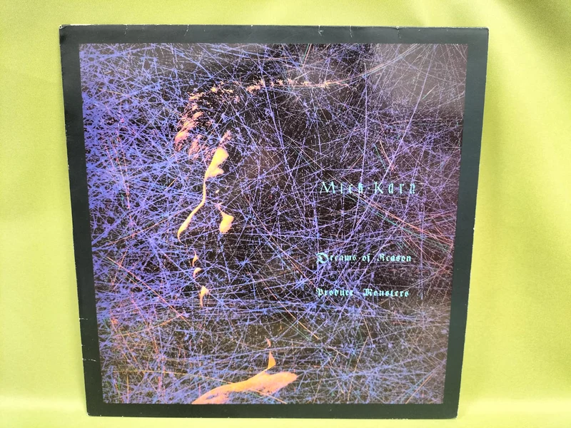 N/B Record : Mick Kahn / DREAMS OF REASON
