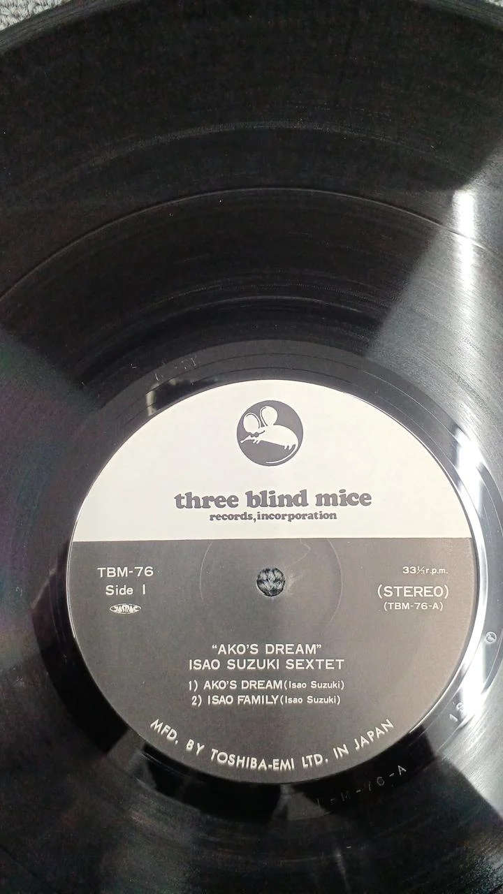 TROIS SOURIS AVEUGLES ISAO SUZUKI SEXTET - AKO'S DRE TBM-76